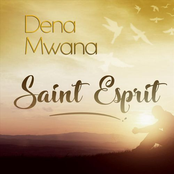 Dena Mwana: Saint-Esprit