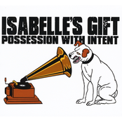 Isabelle's Gift: Possession With Intent