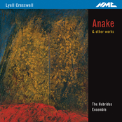 Cresswell: Anake & Other Works