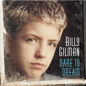 Billy Gilman: Dare To Dream