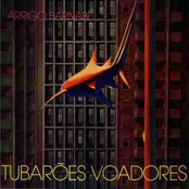 Tubarões Voadores by Arrigo Barnabé