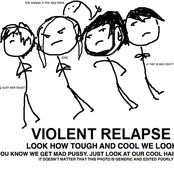 violent relapse