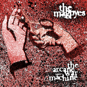 The Magpyes/The Arcane War Machine Split