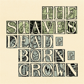 The Staves: Dead & Born & Grown