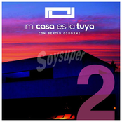 Mi Casa Es la Tuya, Vol. 2