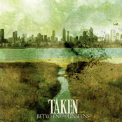 Eternity Was On Our Lips by Taken
