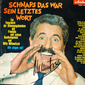 Schnaps, das war sein letztes Wort