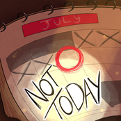 Not Today