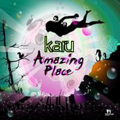 Amazing Place by Karu