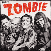Jamie T: Zombie