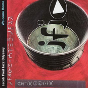 Jacob Fred Jazz Odyssey: Welcome Home