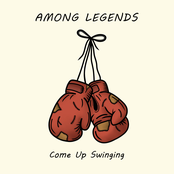 Among Legends: Come Up Swinging