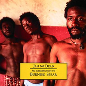 Jah No Dead - An Introduction To Burning Spear