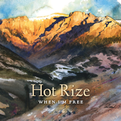 Hot Rize: When I'm Free