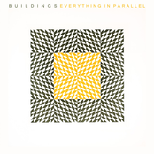 Buildings: Everything In Parallel