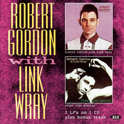 Robert Gordon With Link Wray + Fresh Fish Special