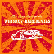The Very Best of Whiskey Daredevils