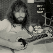 Robert Lester Folsom: Sunshine Only Sometimes: Archives Vol. 2, 1972-1975