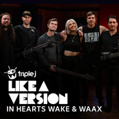 triple j's Like a Session: In Hearts Wake & WAAX