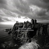 Ola Oscura: Hard Communication