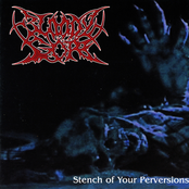 stench of your perversions