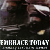 Breaking The Code Of Silence by Embrace Today