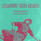 Adjust The Sails: Pool Song (Brandon's Song)