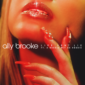 Ally Brooke: Lips Don't Lie (feat. A Boogie Wit da Hoodie)