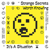 Improvement Movement: Strange Secrets Worth Knowing / It's a Situation