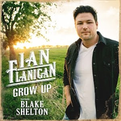 Ian Flanigan: Grow Up (feat. Blake Shelton)