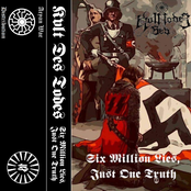 Six Million Lies, Just One Truth