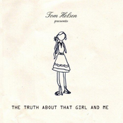 The Truth About That Girl and Me