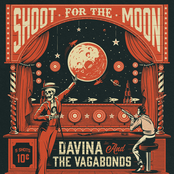 Davina and The Vagabonds: Shoot for the Moon
