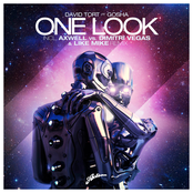 One Look (axwell Vs. Dimitri Vegas & Like Mike Remix) by David Tort Feat. Gosha