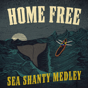Home Free: Sea Shanty Medley