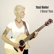 Yasi Hofer – I Hear You
