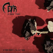 FEVR: IF YOU WANT, I'LL LET YOU