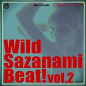 Wild Sazanami Beat! Vol. 2
