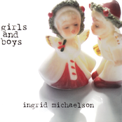 Ingrid Michaelson: Girls and Boys