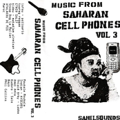 Music From Saharan Cellphones Vol. 3