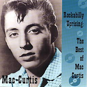 Rockabilly Uprising: The Best Of Mac Curtis