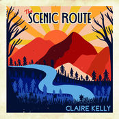 Claire Kelly: The Scenic Route