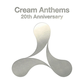 Cream Anthems: 20th Anniversary