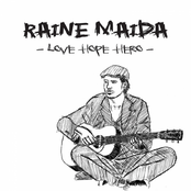 Raine Maida: Love Hope Hero