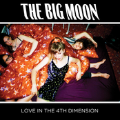 The Big Moon: Love In the 4th Dimension