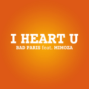 I Heart U by Bad Paris