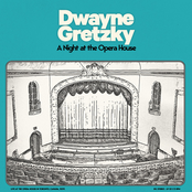 Dwayne Gretzky: A Night at the Opera House (Live)