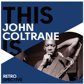 Say It (over And Over Again) by John Coltrane