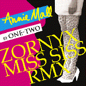 Annie Mall - One Two - Zornyx & Miss Siss RMX