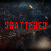 Shattered
